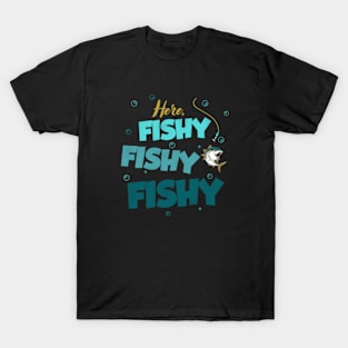 Here Fishy Fishy Love Summer T-Shirt